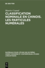 Classification nominale en chinois. Les particules numerales - eBook