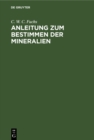 Anleitung zum Bestimmen der Mineralien - eBook