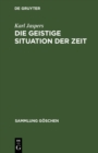 Die geistige Situation der Zeit - eBook