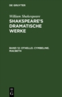 Othello. Cymbeline. Macbeth - eBook