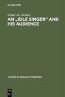 An "Idle Singer" and his audience : A study of William Morris's poetic reputation in England, 1858-1900 - eBook