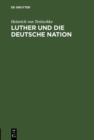 Luther und die deutsche Nation : Vortrag, gehalten in Darmstadt am 7. November 1883 - eBook