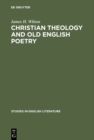 Christian theology and old English poetry - eBook