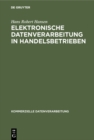 Elektronische Datenverarbeitung in Handelsbetrieben - eBook