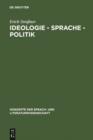 Ideologie - Sprache - Politik : Grundfragen ihres Zusammenhangs - eBook