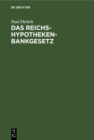 Das Reichs-Hypothekenbankgesetz : In seiner wirtschaftlichen Bedeutung - eBook