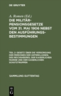 Gesetz uber die Versorgung der Personen der Unterklassen, des Reichsheeres, der Kaiserlichen Marine und der Kaiserlichen Schutztruppen : vom 31. Mai 1906 - eBook