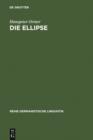 Die Ellipse : ein Problem der Sprachtheorie und der Grammatikschreibung - eBook