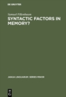 Syntactic factors in memory? - eBook