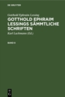 Gotthold Ephraim Lessing: Gotthold Ephraim Lessings Sammtliche Schriften. Band 8 - eBook
