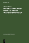 Mitbestimmungsgesetz nebst Wahlordnungen : Kommentar - eBook