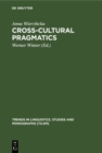 Cross-Cultural Pragmatics : The Semantics of Human Interaction - eBook