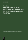 The Metrical and Rhythmical Typology of K. K. Slucevskij's Poetry - eBook