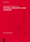 Syntax, Semantik und Lexikon : Rudolf Ruzicka zum 65. Geburtstag - eBook