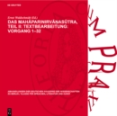 Das Mahaparinirvanasutra, Teil II: Textbearbeitung: Vorgang 1-32 : Text in Sanskrit und Tibetisch, verglichen mit dem Pali nebst einer Ubersetzung der chinesischen Entsprechung im Vinaya der Mulasarva - eBook