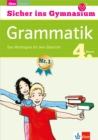 Klett Sicher ins Gymnasium Grammatik 4. Klasse : Das Wichtigste fur den Ubertritt - Deutsch - eBook