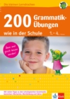 Klett 200 Grammatik-Ubungen wie in der Schule : Deutsch 1.-4. Klasse - eBook