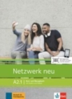 Netzwerk neu in Teilbanden : Kurs- und  Ubungsbuch A2.1 mit Audios und Videos - Book