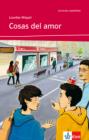 Cosas del amor : Spanische Lekture fur das 1. Lernjahr (Niveau A1) - eBook