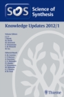 Science of Synthesis Knowledge Updates 2012 Vol. 1 - eBook