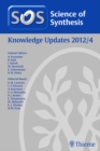 Science of Synthesis Knowledge Updates 2012 Vol. 4 - eBook