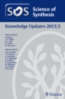 Science of Synthesis Knowledge Updates 2013 Vol. 3 - eBook