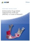 Antiresorptive Drug-Related Osteonecrosis of the Jaw (ARONJ) - A Guide to Research - eBook
