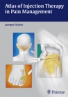 Atlas of Injection Therapy in Pain Management - eBook