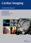 Cardiac Imaging : A Multimodality Approach - eBook