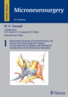 Microneurosurgery, Volume I : Microsurgical Anatomy of the Basal Cisterns and Vessels of the Brain, Diagnostic Studies, General Operative Techniques and Pathological Considerations of the Intracranial - eBook
