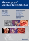 Microsurgery of Skull Base Paragangliomas - eBook
