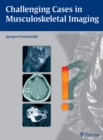 Challenging Cases in Musculoskeletal Imaging - eBook