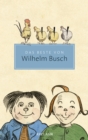 Das Beste von Wilhelm Busch. Ausgewahlte Werke : Reclam Taschenbuch - eBook