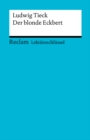 Lektureschlussel. Ludwig Tieck: Der blonde Eckbert : Reclam Lektureschlussel - eBook