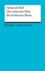 Lektureschlussel. Heinrich Boll: Die verlorene Ehre der Katharina Blum : Reclam Lektureschlussel - eBook