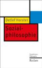 Sozialphilosophie : Grundwissen Philosophie - eBook