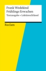 Textausgabe + Lektureschlussel. Frank Wedekind: Fruhlings Erwachen - eBook