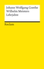 Wilhelm Meisters Lehrjahre. Ein Roman : Reclams Universal-Bibliothek - eBook