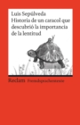 Historia de un caracol que descubrio la importancia de la lentitud : Reclams Rote Reihe - Fremdsprachentexte - eBook