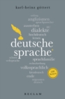 Deutsche Sprache. 100 Seiten : Reclam 100 Seiten - eBook