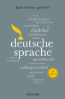 Deutsche Sprache. 100 Seiten : Reclam 100 Seiten - eBook