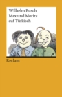 Max und Moritz auf Turkisch : Reclams Universal-Bibliothek - eBook
