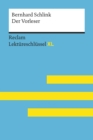 Der Vorleser von Bernhard Schlink: Reclam Lektureschlussel XL : Lektureschlussel mit Inhaltsangabe, Interpretation, Prufungsaufgaben mit Losungen, Lernglossar - eBook