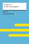 To Kill a Mockingbird von Harper Lee: Reclam Lektureschlussel XL - eBook
