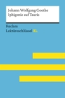 Iphigenie auf Tauris von Johann Wolfgang Goethe: Reclam Lektureschlussel XL : Lektureschlussel mit Inhaltsangabe, Interpretation, Prufungsaufgaben mit Losungen, Lernglossar - eBook