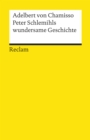 Peter Schlemihls wundersame Geschichte : Reclams Universal-Bibliothek - eBook