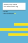 Der zerbrochne Krug von Heinrich von Kleist: Reclam Lektureschlussel XL : Lektureschlussel mit Inhaltsangabe, Interpretation, Prufungsaufgaben mit Losungen, Lernglossar - eBook