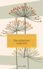 Die schonsten Gedichte : Reclam Taschenbuch - eBook