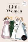 Little Women. Beth und ihre Schwestern. Illustriert von Kera Till : Damals - heute - morgen: Reclams Klassikerinnen - eBook