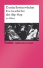 Die Geschichte des Hip-Hop. 111 Alben : Reclam Sachbuch premium - eBook